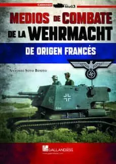 Medios de Combate de la Wehrmacht de Ori