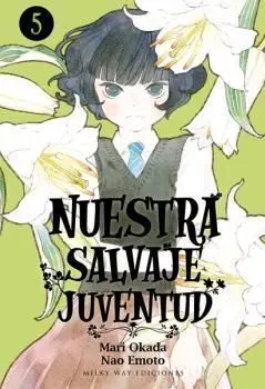 Nuestra Salvaje Juventud 5