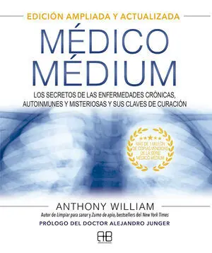 Medico Medium I Ed. Ampliada y Actualizada