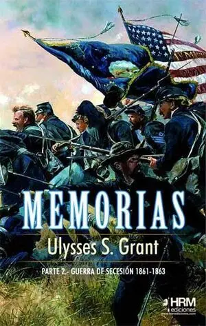 Memorias 2 Parte Guerra Secesion