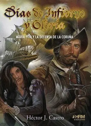 Dias de Infierno y Gloria