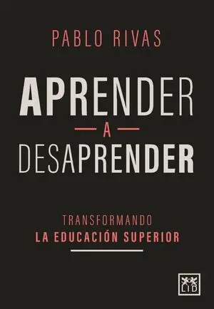 Aprender a Desaprender