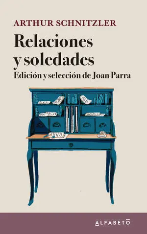 Arthur Schnitzler Relaciones y Soledade