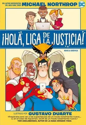 ¡Hola, Liga de la Justica!