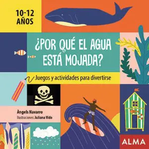 ¿Por qué el Agua está Mojada