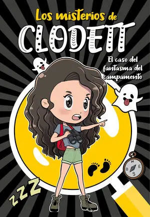 El Caso del Fantasma del Campamento (Misterios de Clodett 4)