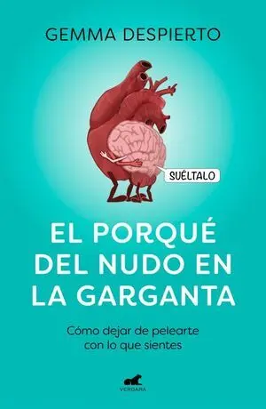 Porque del Nudo en la Garganta, el