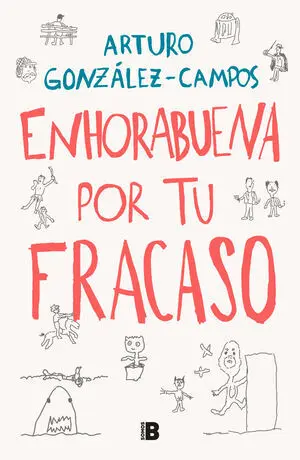Enhorabuena por tu Fracaso