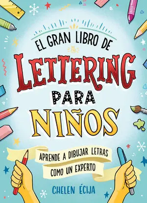 El Gran Libro de Lettering para Niños