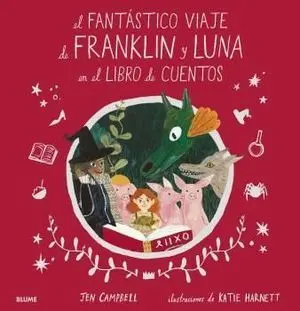 El Fantástico Viaje de Franklin y Luna en el Libro de Cuentos