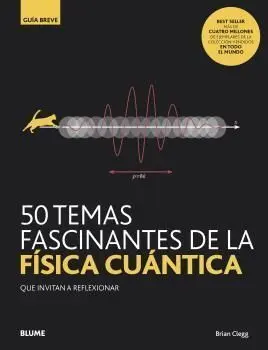 Gb. 50 Temas Fascinantes de la Física Cuántica