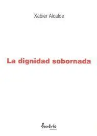 La Dignidad Sobornada