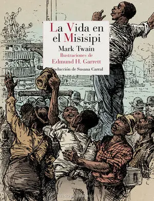 La Vida en el Misisipi