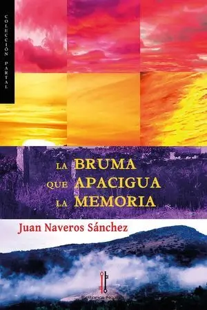 La Bruma que Apacigua la Memoria