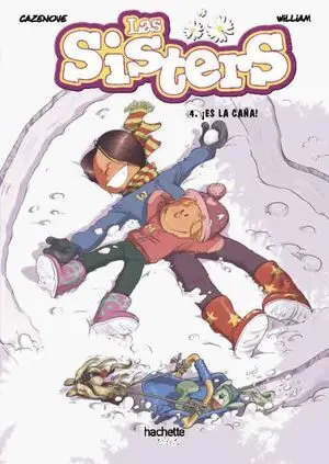 Las Sisters, 4. ¡Es la Caña!