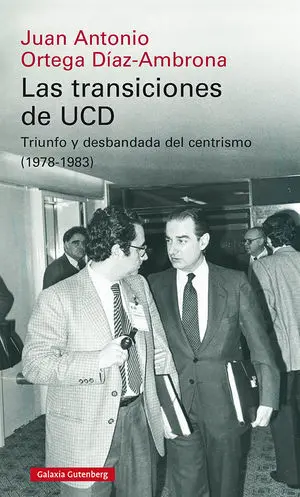 Transiciones de Ucd, las