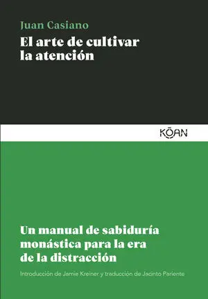 Arte de Cultivar la Atencion, el