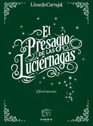 El Presagio de las Luciernagas
