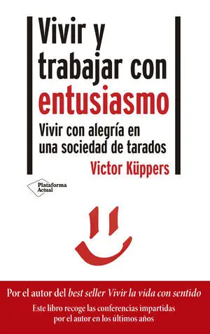 Vivir y Trabajar con Entusiasmo