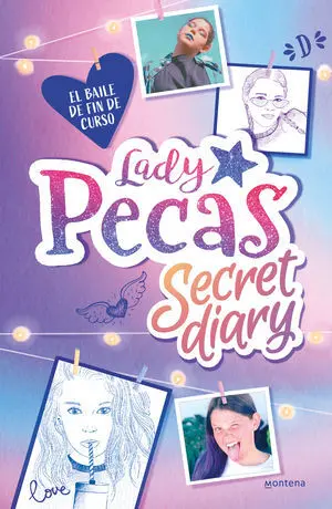 El Baile de Fin de Curso (Lady Pecas Secret Diary 1)