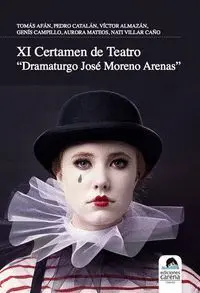 Xi Certamen de Teatro Dramaturgo José Moreno Arenas