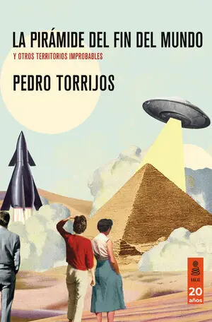 La Pirámide del Fin del Mundo