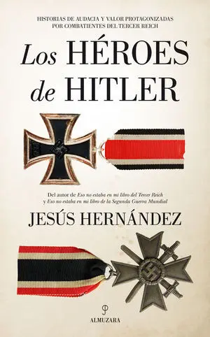 Heroes de Hitler, los