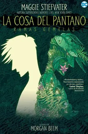 La Cosa del Pantano: Ramas Gemelas
