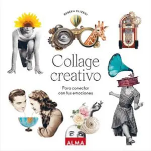 Collage Creativo para Conectar con Tus Emociones