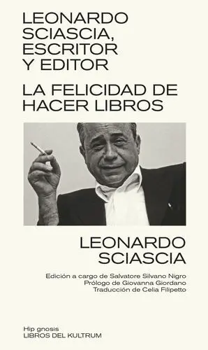 Leonardo Sciascia, Escritor y Editor