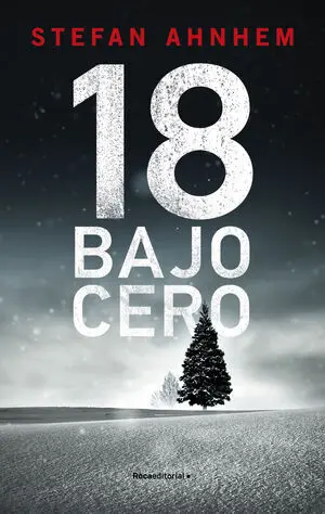 18 Bajo Cero (Serie Fabian Risk 3)
