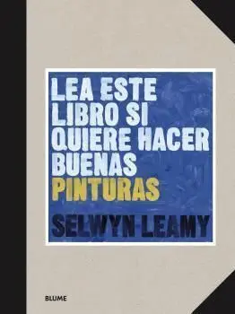 Lea este Libro si Quiere Hacer Buenas Pinturas