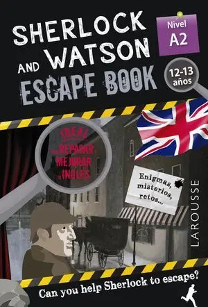 Sherlock & Watson. Escape Book para Repasar Ingles. 12-13 Años