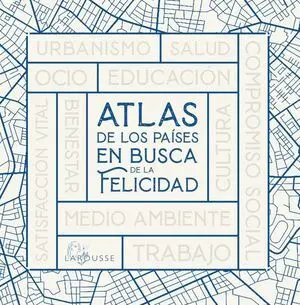 Atlas de los Países en Busca de la Felicidad