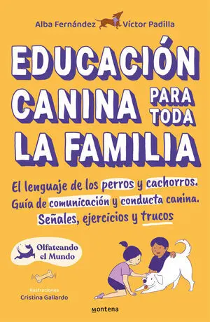 Educacion Canina para Toda la Familia:lenguaje de