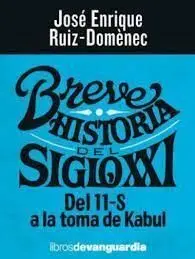 Breve Historia del Siglo Xxi