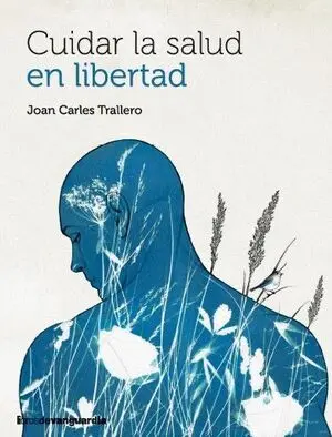 Cuidar la Salud en Libertad