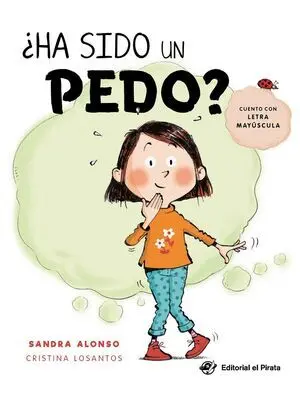 Ha Sido un Pedo?