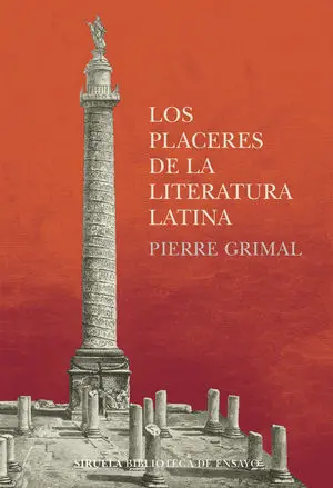 Placeres de la Literatura Latina, los