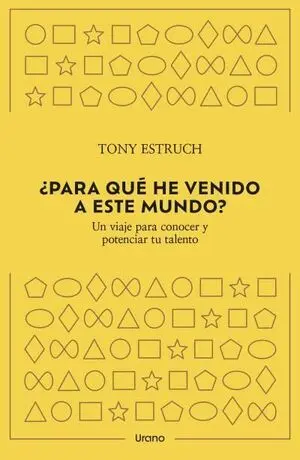 Para que He Venido a este Mundo?