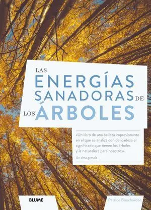 Las Energías Sanadoras de los Árboles