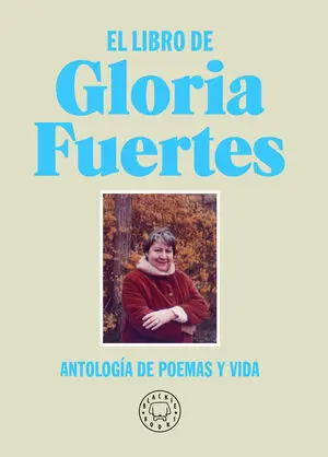 Libro de Gloria Fuertes, el. Nueva Edición