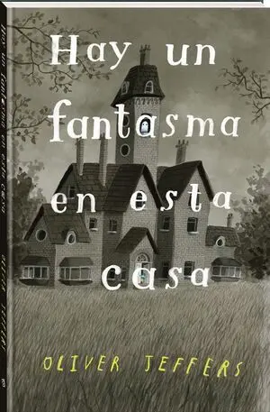 Hay un Fantasma en esta Casa