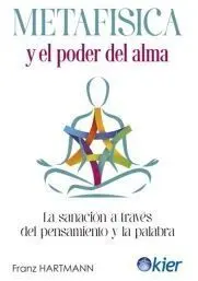 Metafísica y el Poder del Alma