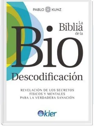 Biblia de la Biodescodificacion, la