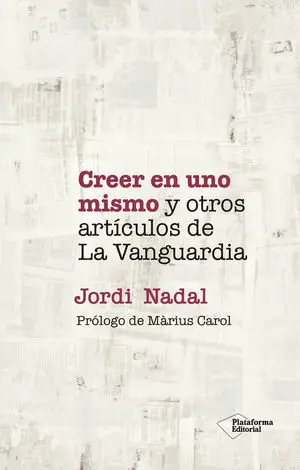 Creer en Uno Mismo y Otros Articulos Van