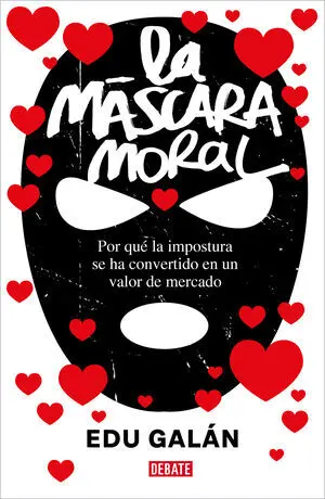 Mascara Moral, la