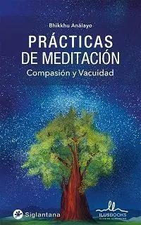 Prácticas de Meditación: Compasión y Vacuidad