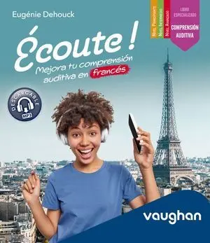 Ecoute! Mejora Comprension Audit Frances