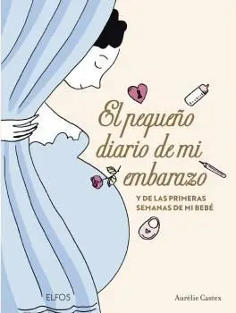 El Pequeño Diario de mi Embarazo